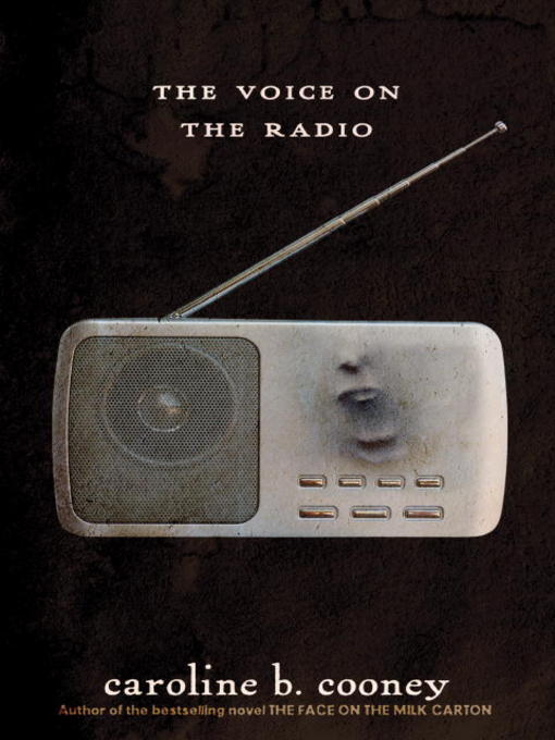 Title details for The Voice on the Radio by Caroline B. Cooney - Available